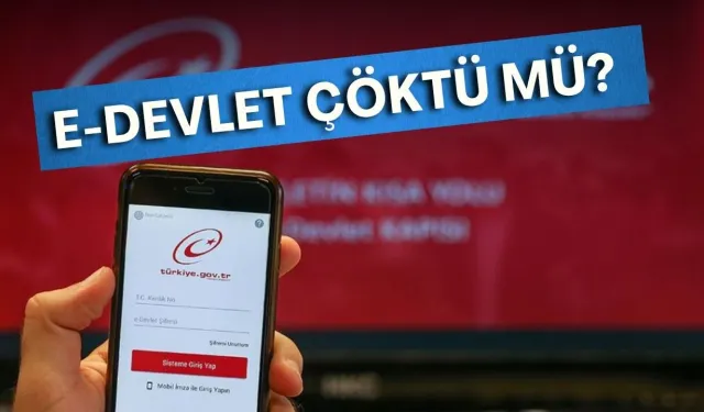 E-devlet çöktü mü? Ne zaman düzelecek?