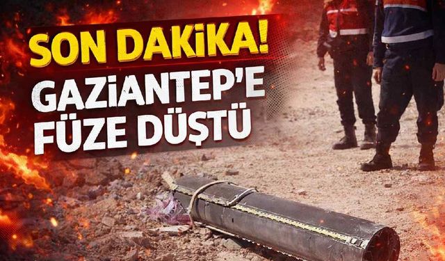 Gaziantep'e füze düştü