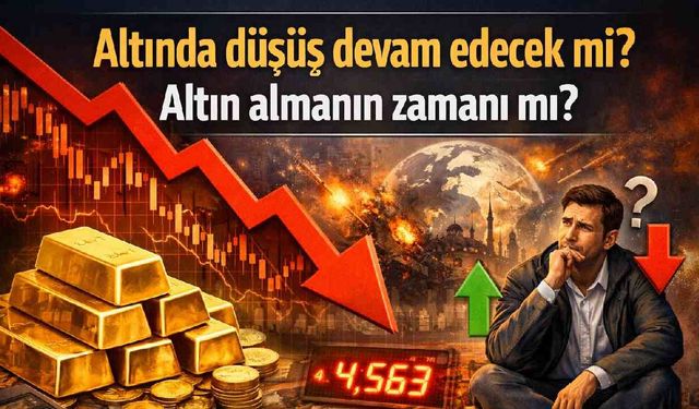 Altında düşüş devam edecek mi? altın almanın zamanı mı?
