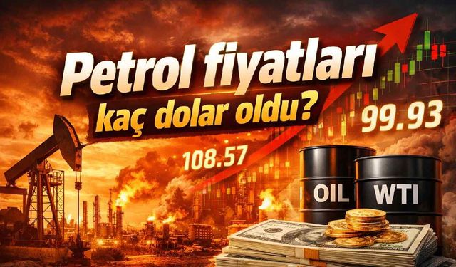 Petrol fiyatları kaç dolar oldu?