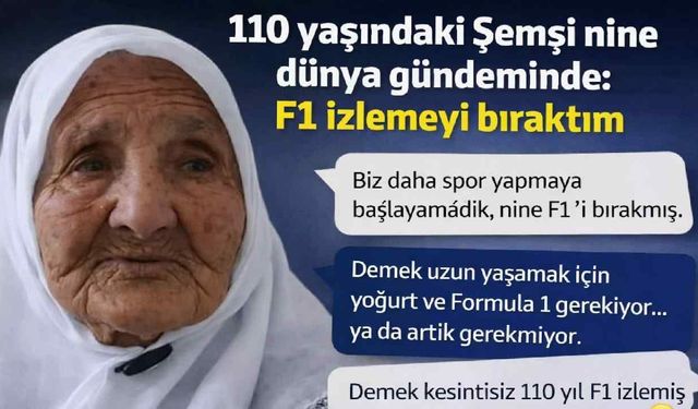 110 yaşındaki Şemşi nine dünya gündeminde: F1 izlemeyi bıraktım