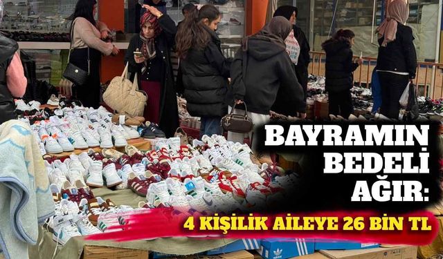 Bayramın bedeli ağır: 4 kişilik aileye 26 bin TL