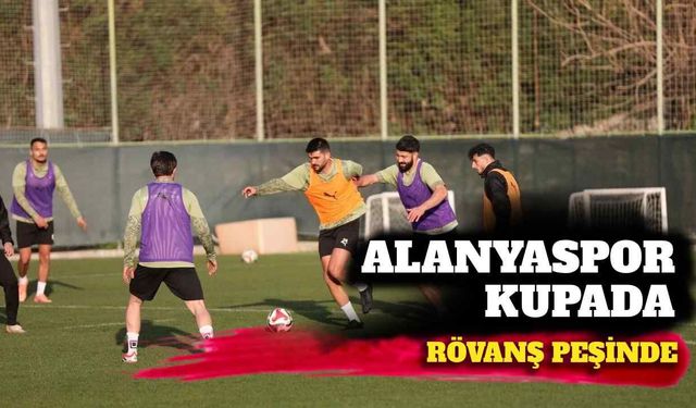 Alanyaspor kupada rövanş peşinde