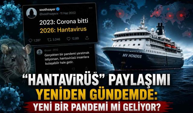 Hantavirüs” paylaşımı yeniden gündemde: Yeni bir pandemi mi geliyor?