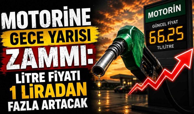 Motorine gece yarısı zammı: Litre fiyatı 1 liradan fazla artacak