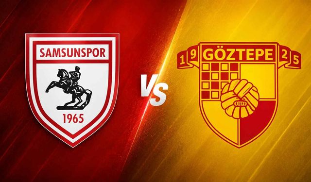 Samsunspor-Göztepe maçı ne zaman?