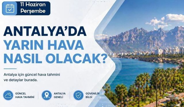 Antalya'nın yükseklerine sağanak, Alanya'ya yaz havası