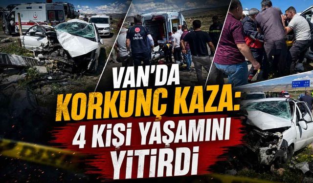 Son Dakika! Korkunç kazada 4 kişi hayatını kaybetti