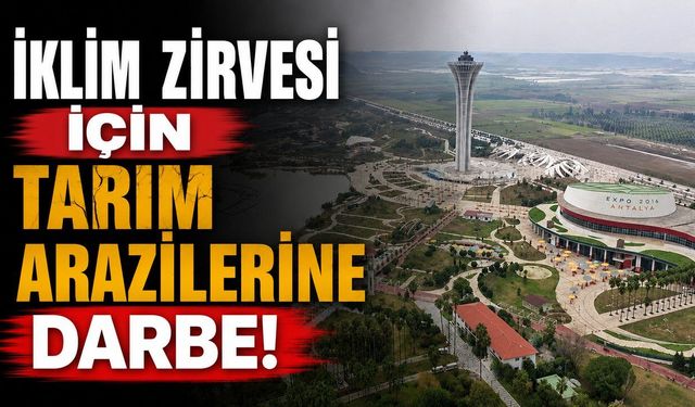 Aksu'da iklim zirvesi için tarım arazilerine kamulaştırma