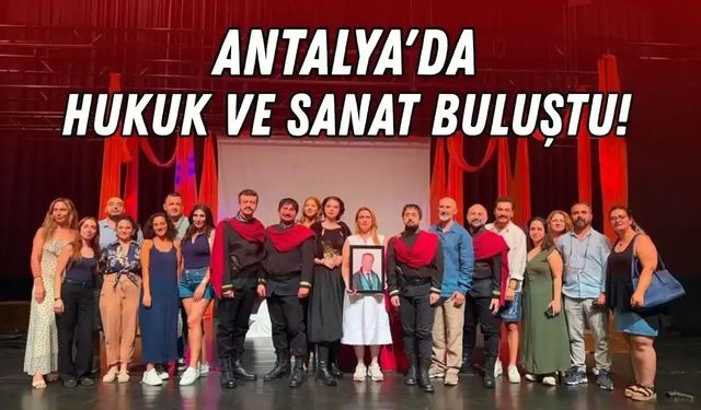 Muratpaşa'da avukatlar tiyatro sahnesinde buluştu