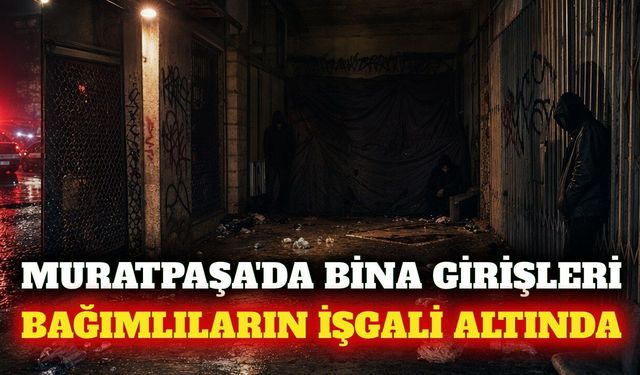 Muratpaşa'da vandalizm: Bina girişleri kullanılamıyor