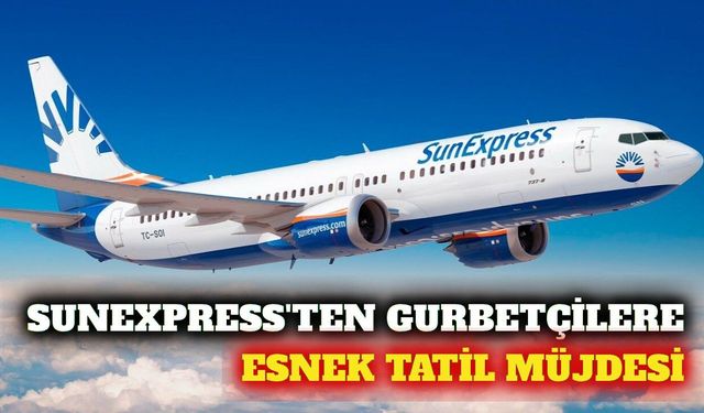 SunExpress'ten Antalya turizmine esnek tatil platformu