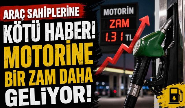 Araç sahiplerine kötü haber! Motorine bir zam daha geliyor