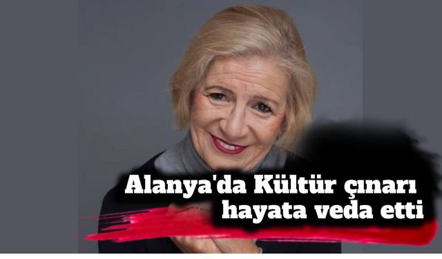 Alanya'yı sarsan ölüm: Kültür çınarı Kamuran İnselel hayata veda etti