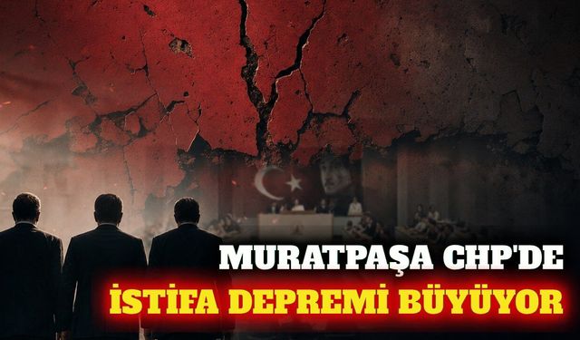 Muratpaşa'da CHP'li üç meclis üyesi istifa etti
