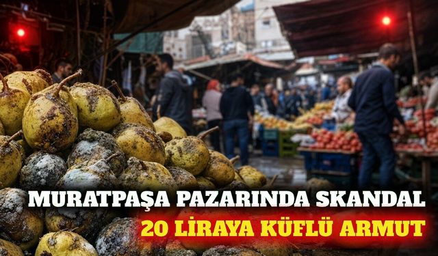 Muratpaşa'da semt pazarında küflü armutlar 20 TL'den satıldı
