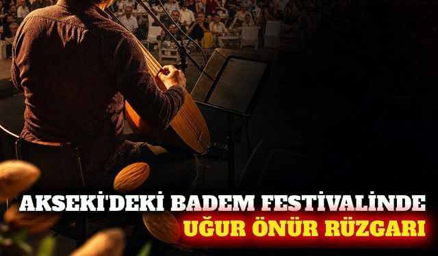 Akseki'deki Badem Festivali'nde Uğur Önür sahne aldı