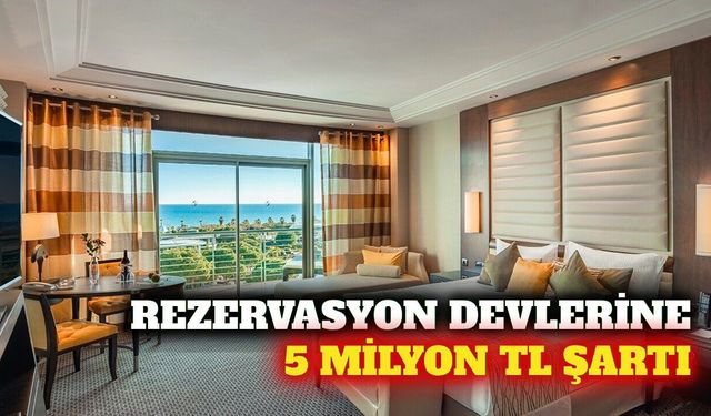Dijital rezervasyon platformlarına 5 milyon TL belge şartı