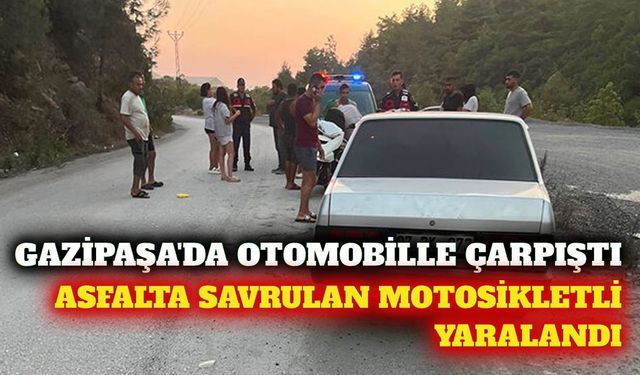 Gazipaşa'da otomobil ile motosiklet çarpıştı: 1 yaralı
