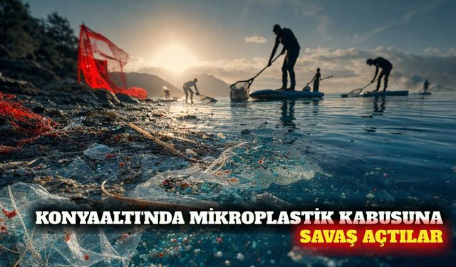 Konyaaltı'nda mikroplastik kirliliğine karşı eylem başlıyor
