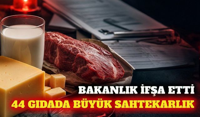 Tarım Bakanlığı 44 hileli gıdayı açıkladı: Süt ilk sırada
