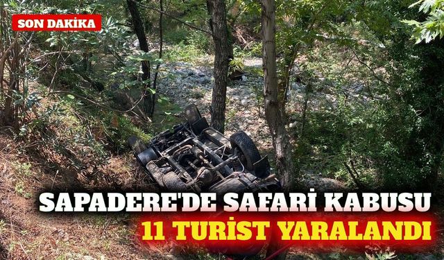 Alanya Sapadere'de safari aracı devrildi: 11 yaralı