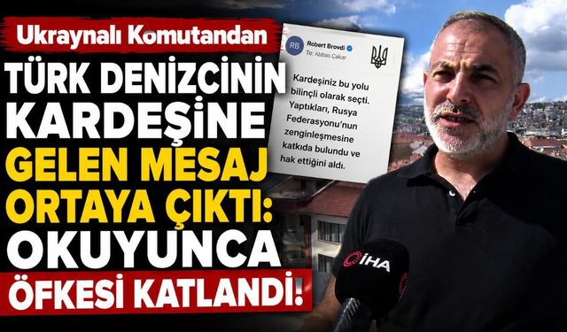 Ukraynalı Komutandan Öldürülen Türk Denizcinin Kardeşine Tepki Çeken Mesaj