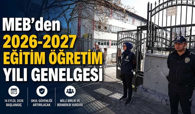 MEB’den 2026-2027 Eğitim Öğretim Yılı Genelgesi