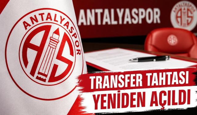 Antalyaspor’da Transfer Tahtası Yeniden Açıldı