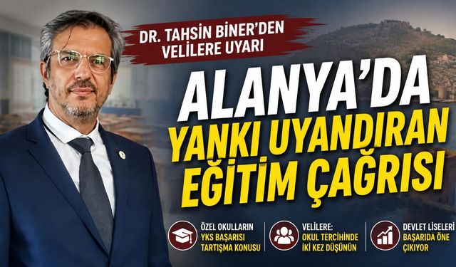 Alanya'da yankı uyandıran eğitim çağrısı