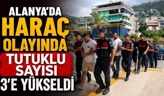 Alanya’da haraç olayında tutuklu sayısı 3’e yükseldi