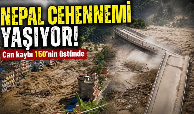 Nepal cehennemi yaşıyor! Can kaybı 150'nin üstünde