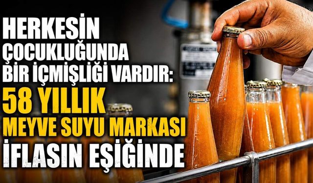 Herkesin çocukluğunda bir içmişliği vardır: 58 yıllık meyve suyu markası iflasın eşiğinde