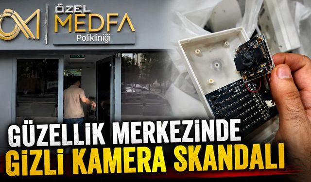 Güzellik merkezinde gizli kamera skandalı