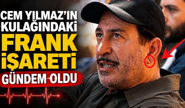 Cem Yılmaz'ın kulağındaki Frank işareti gündem oldu