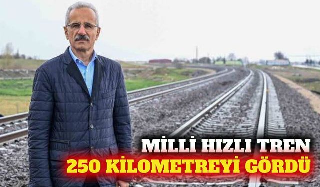 Milli hızlı tren testlerde 250 kilometre hıza ulaştı