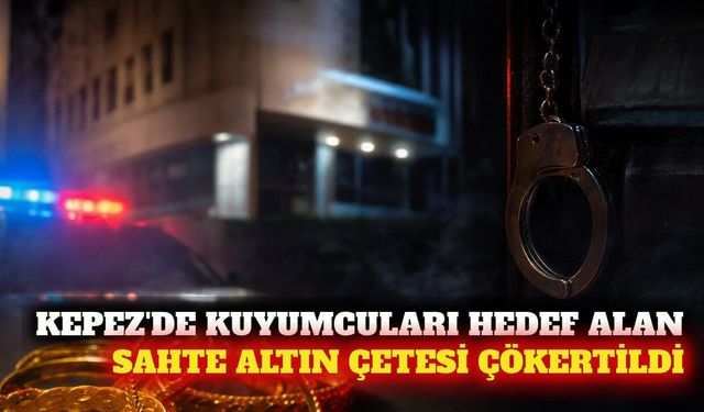 Kepez'de sahte altın satan 3 şüpheli tutuklandı