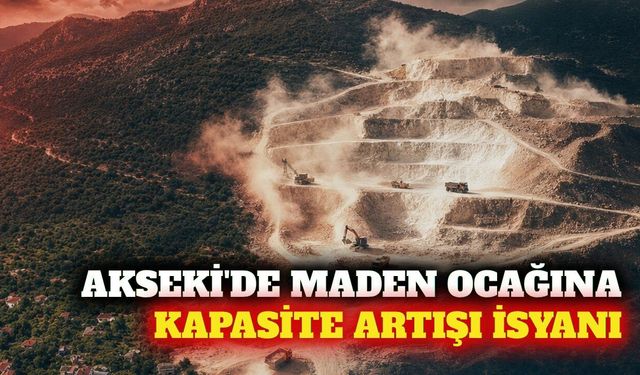 Akseki Güçlüköy'de kalsit ocağı kapasite artışına tepki