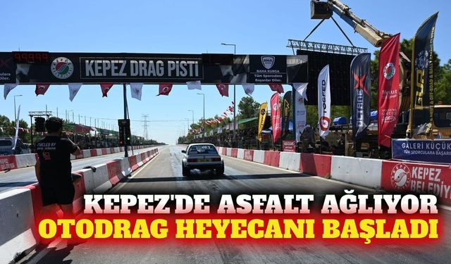 Antalya Kepez'de Türkiye Otodrag Şampiyonası başladı