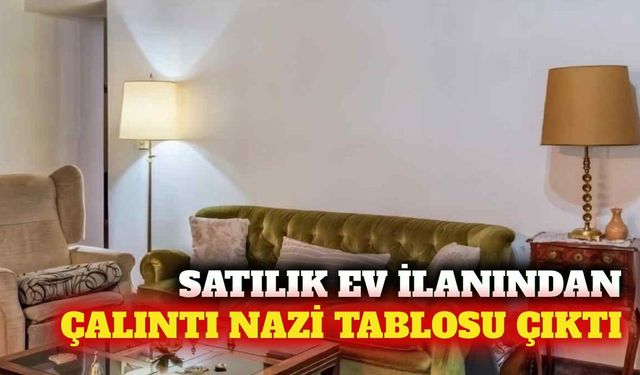 Emlak ilanında 80 yıllık çalıntı Nazi tablosu bulundu