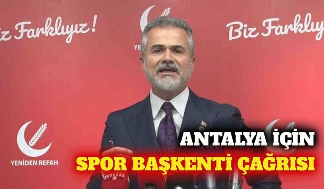 YRP'li Kılıç'tan Antalya için spor başkenti vurgusu