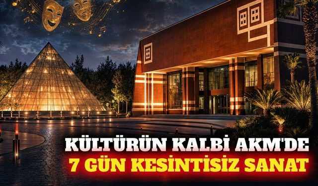 Antalya AKM kültür ve sanatın cazibe merkezi oluyor