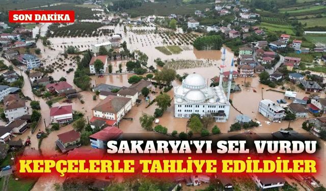 Sakarya'da şiddetli yağış sel getirdi