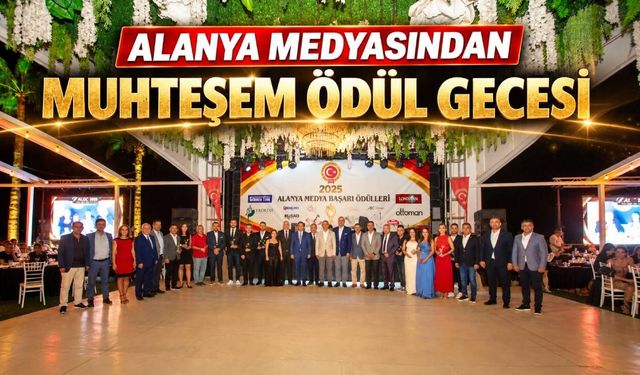 Alanya medyasından muhteşem ödül gecesi