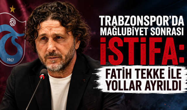 Trabzonspor'da mağlubiyet sonrası istifa: Fatih Tekke ile yollar ayrıldı