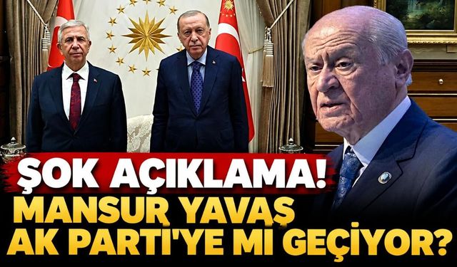 Şok açıklama! Mansur Yavaş AK Parti'ye mi geçiyor?