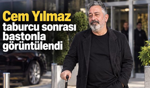 Cem Yılmaz taburcu sonrası bastonla görüntülendi