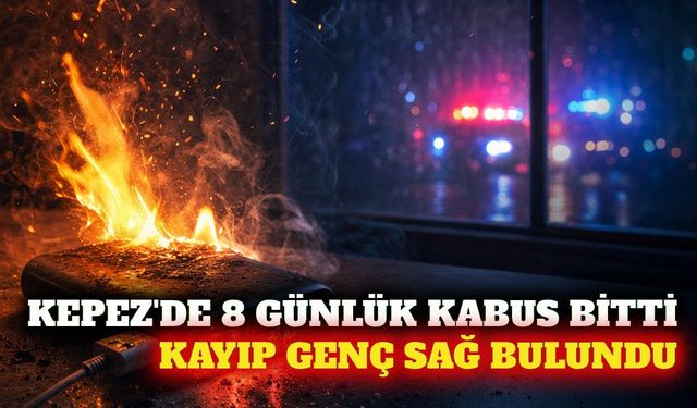 Kepez'de kaybolan 15 yaşındaki genç 8 gün sonra bulundu