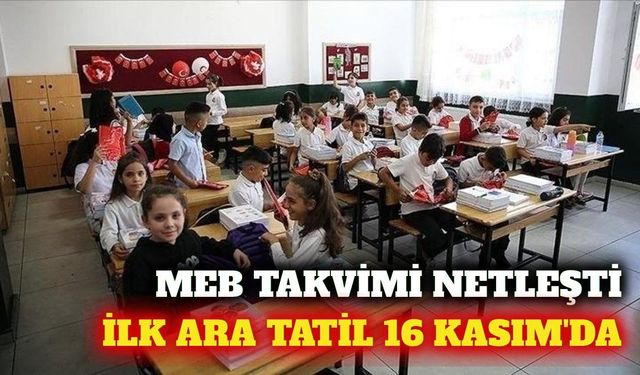 MEB 2026-2027 takvimi: Kasım ara tatili 16 Kasım'da