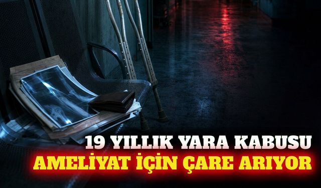 Antalya'da 19 yıldır ayağındaki yaraya çare arıyor